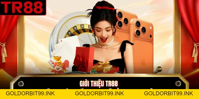 Giới Thiệu TR88 - Khám Phá Dấu Ấn Thương Hiệu Nổi Bật - GOLDORBIT99.INK