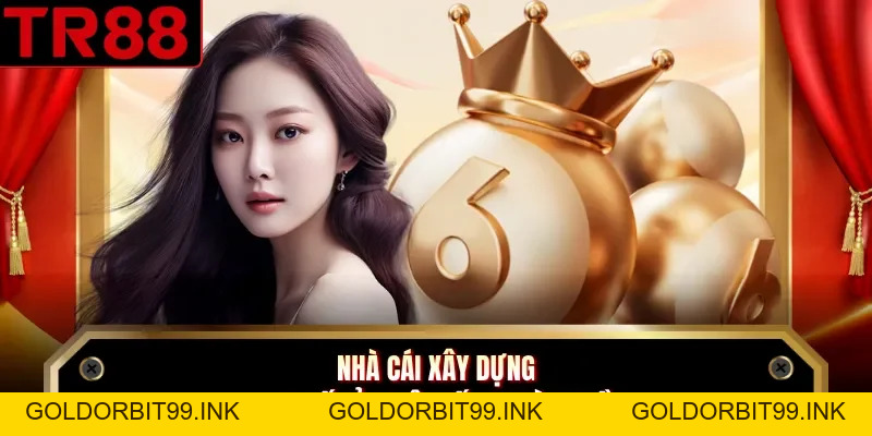 Xổ Số TR88 - Sảnh Chơi Lô Online Tiện Lợi Cho Hội Viên - GOLDORBIT99.INK